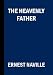The Heavenly Father, Lectures On Modern Atheism