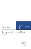 Produkt-Bild: Lang ist ein kurzes Wort: Gedichte