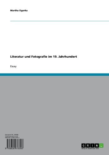 Literatur und Fotografie im 19. Jahrhundert (German Edition)
