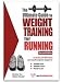 Sporting Goods : The Ultimate Guide to Weight Training for Running