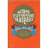Those Extraordinary Blackwells: The Story of a Journey to a Better World