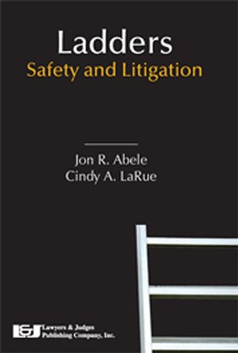 Ladders: Safety and Litigation