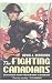 Fighting Canadians: Our Regimental History from New France to Afghanistan