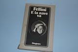E la nave va ... Vollst�ndiges Drehbuch.