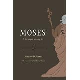 Moses: A Stranger Among Us