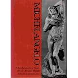 Michelangelo: A Psychoanalytic Study of His Life and Images