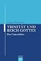 Trinit�t und Reich Gottes: Zur Gotteslehre