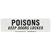 Brady 60300,  Cabinet Label , 3 1/2" Height x 12" Width, Black on White, Legend "Poisons Keep Doors Locked"  (1 per Order)