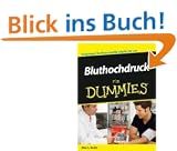 Bluthochdruck f�r Dummies: So bringen Sie Ihren mmHg wieder ins Lot