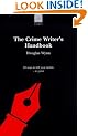 The Crime Writer's Handbook (Writers' guides)