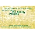 The (NLP) Allergy Process by  Tim Hallbom and Suzi Smith and Tom Dotz