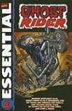 Essential Ghost Rider, Vol. 1 (Marvel Essentials) Essential Ghost Rider, Vol. 1 (Marvel Essentials)