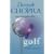 Golf for Enlightenment: Playing the Game in the Garden of Eden