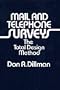 Mail and Telephone Surveys: The Total Design Method
