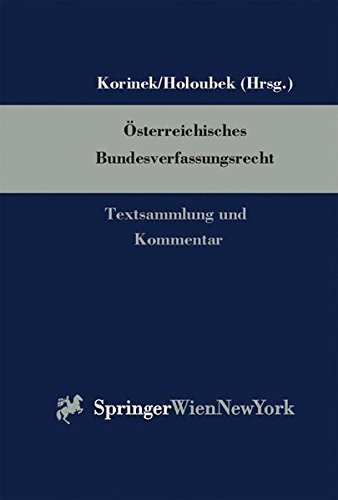 Österreichisches Bundesverfassungsrecht: Textsammlung und Kommentar (German Edition)