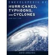 Encyclopedia of Hurricanes, Typhoons, and Cyclones (Science Encyclopedia) by David Longshore