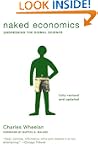 Naked Economics: Undressing the Disma...