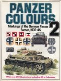 Panzer colours, 2 : markings of the German army panzer forces, 1939-45