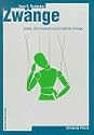 Zwänge. Diagnose, Theorien und Behandlung
