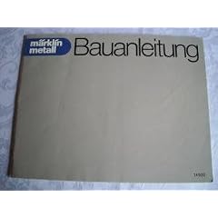 M�rklin metall Bauanleitung ....14900