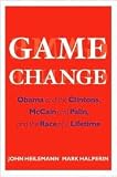 Game Change Publisher: Harper
