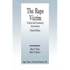 The Rape Victim: Clinical and Community Interventions (SAGE Library of Social Research)