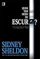 Quem Tem Medo de Escuro?