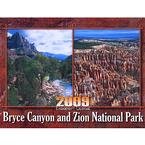 Bryce Canyon and Zion National Park 2009 Wall Calendar