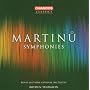 Martinu: Symphonies