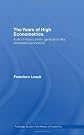 The Years of High Econometrics: A Short History of the Generation that Reinvented Economics (Routledge Studies in the History of Economics)