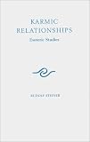 Karmic Relationships: Esoteric Studies, vol. 3