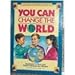 You Can Change the World; Learning to Pray for People in Other Countries (Volume I)