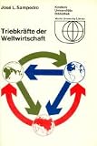 Triebkr&auml;fte der Weltwirtschaft - Jos&eacute; Luis Sampedro