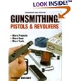 Gunsmithing: Pistols and Revolvers by Shooting Supplies