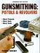 Books : Gunsmithing - Pistols & Revolvers