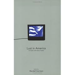 Lust in America and Other Odd Views of Reality: Poems