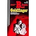James Bond 007. Goldfinger.