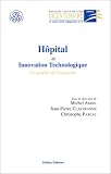 H�pital et innovation technologique : Le mod�le de l'imagerie
