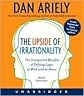 The Upside of Irrationality CDPublisher: HarperAudio; Unabridged edition