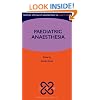 Paediatric Anaesthesia (Oxford Specialist Handbooks in Anaesthesia)