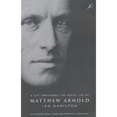A Gift Imprisoned : The Poetic Life of Matthew Arnold