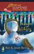 Season of Glory (Glory, North Carolina Series #4) (Steeple Hill Love Inspired Suspense #128)