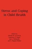  : Stress and Coping in Child Health