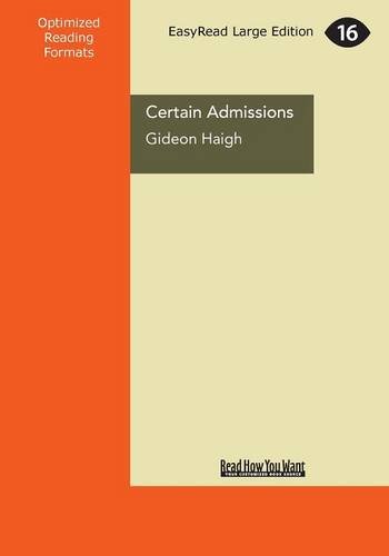 Certain Admissions: A Beach, a Body and a Lifetime of Secrets, by Gideon Haigh