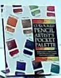The coloured pencil artist's pocket palette : instant, practical visual guidance on mixing and matching coloured pencils to suit all subjects