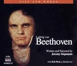 The Life and Works of Ludwig van Beethoven