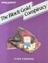 Black Gold Conspiracy