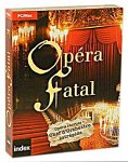 Op&eacute;ra fatal