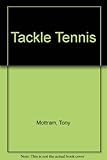 Tackle tennis