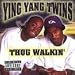 Thug Walkin'